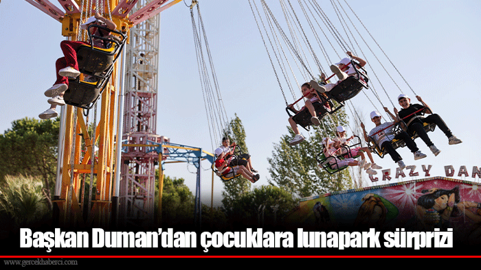Başkan Duman’dan çocuklara lunapark sürprizi
