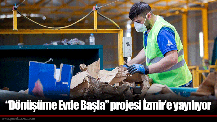 “Dönüşüme Evde Başla” projesi İzmir’e yayılıyor