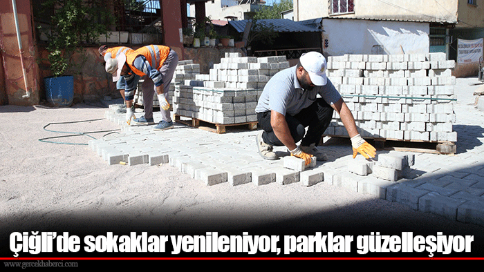 Çiğli’de sokaklar yenileniyor, parklar güzelleşiyor