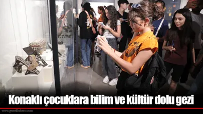 Konaklı çocuklara bilim ve kültür dolu gezi