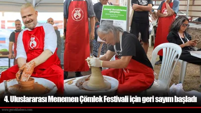 4. Uluslararası Menemen Çömlek Festivali için geri sayım başladı