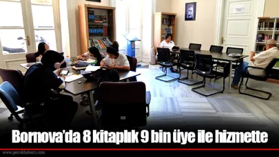 Bornova’da 8 kitaplık 9 bin üye ile hizmette