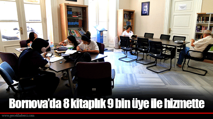 Bornova’da 8 kitaplık 9 bin üye ile hizmette