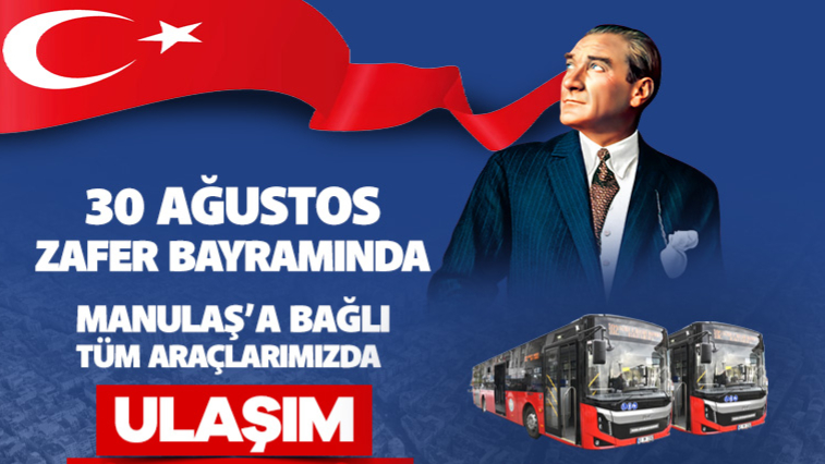 30 Ağustos Zafer Bayramı’nda Ulaşım Ücretsiz