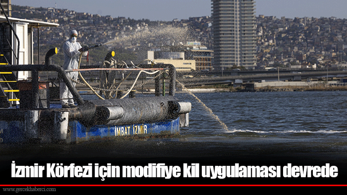 İzmir Körfezi için modifiye kil uygulaması devrede