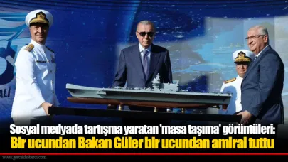 Sosyal medyada tartışma yaratan 'masa taşıma' görüntüleri: Bir ucundan Bakan Güler bir ucundan amiral tuttu
