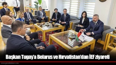 Başkan Tugay’a Belarus ve Hırvatistan’dan İEF ziyareti