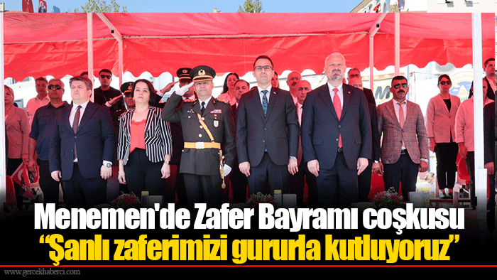 Menemen'de Zafer Bayramı coşkusu