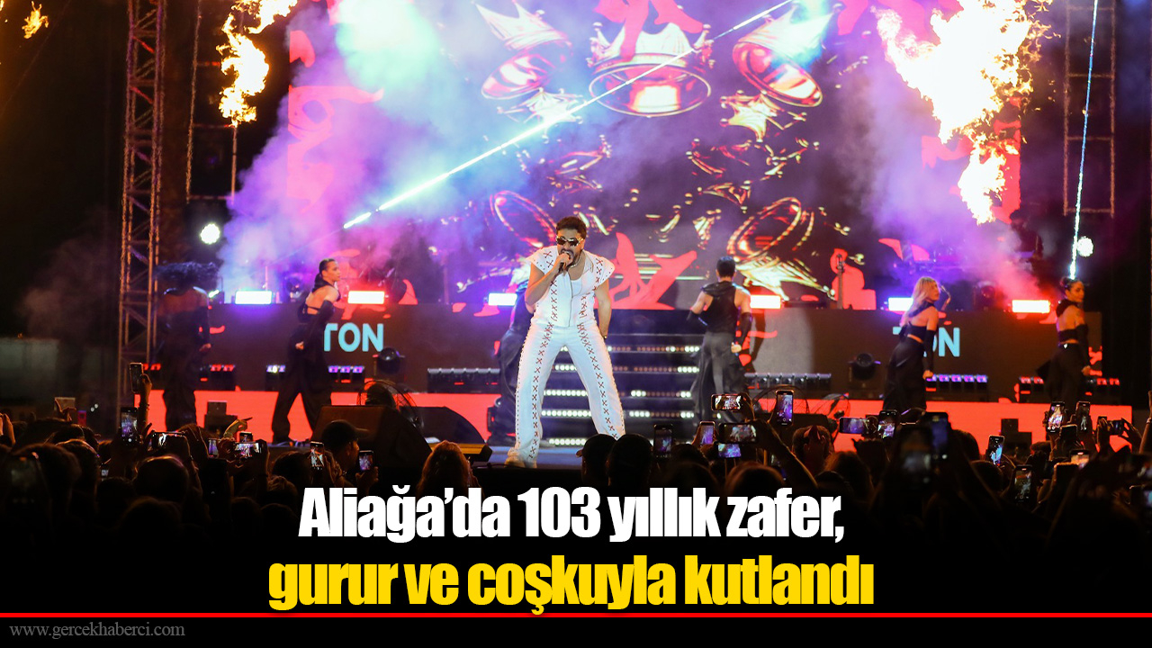 Aliağa’da 103 yıllık zafer,  gurur ve coşkuyla kutlandı