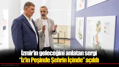 İzmir’in geleceğini anlatan sergi “İz’in Peşinde Şehrin İçinde” açıldı