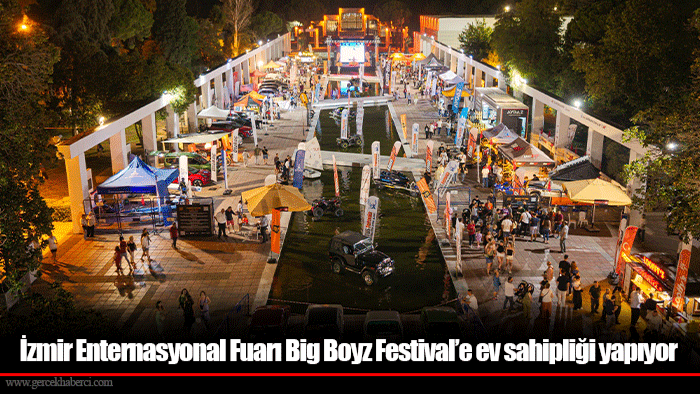 İzmir Enternasyonal Fuarı Big Boyz Festival’e ev sahipliği yapıyor