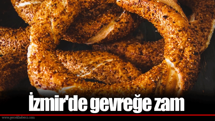 İzmir'de gevreğe zam