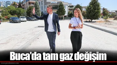 Buca’da tam gaz değişim
