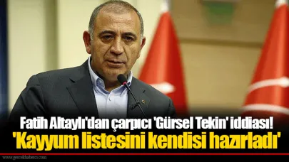 Fatih Altaylı'dan çarpıcı 'Gürsel Tekin' iddiası! 'Kayyum listesini kendisi hazırladı'