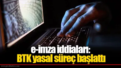 e-imza iddiaları: BTK yasal süreç başlattı