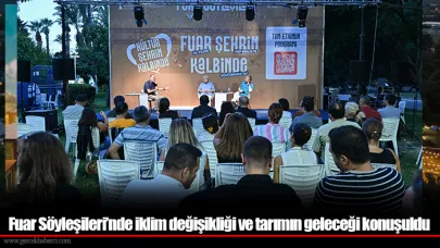 Fuar Söyleşileri’nde iklim değişikliği ve tarımın geleceği konuşuldu