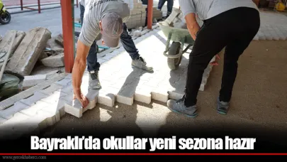 Bayraklı’da okullar yeni sezona hazır