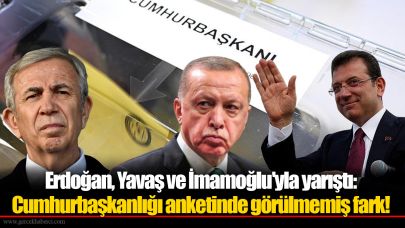 Erdoğan, Yavaş ve İmamoğlu'yla yarıştı: Cumhurbaşkanlığı anketinde görülmemiş fark!