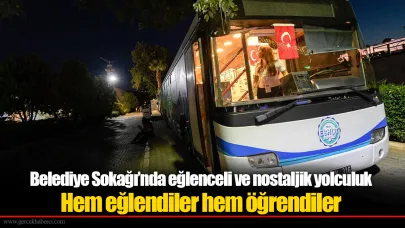 Belediye Sokağı’nda eğlenceli ve nostaljik yolculuk