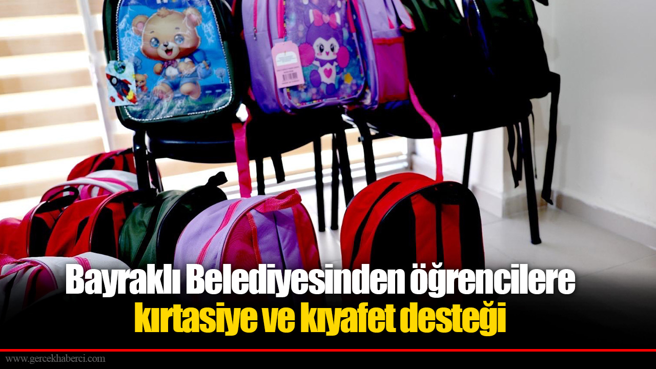 Bayraklı Belediyesinden öğrencilere kırtasiye ve kıyafet desteği