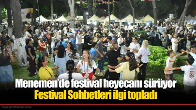 Menemen’de festival heyecanı sürüyor