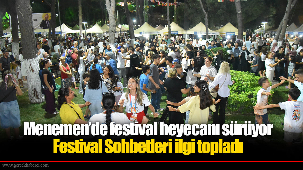 Menemen’de festival heyecanı sürüyor