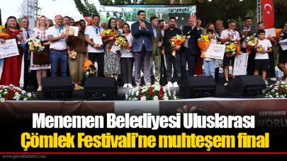 Menemen Belediyesi Uluslarası Çömlek Festivali’ne muhteşem final