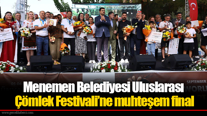 Menemen Belediyesi Uluslarası Çömlek Festivali’ne muhteşem final