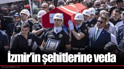 İzmir’in şehitlerine veda