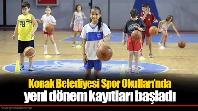 Konak Belediyesi Spor Okulları’nda yeni dönem kayıtları başladı