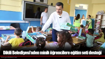 Dikili Belediyesi’nden minik öğrencilere eğitim seti desteği