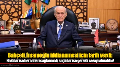 Bahçeli, İmamoğlu iddianamesi için tarih verdi: Haklılar ise beraatleri sağlanmalı, suçlular ise gerekli cezayı almalılar!