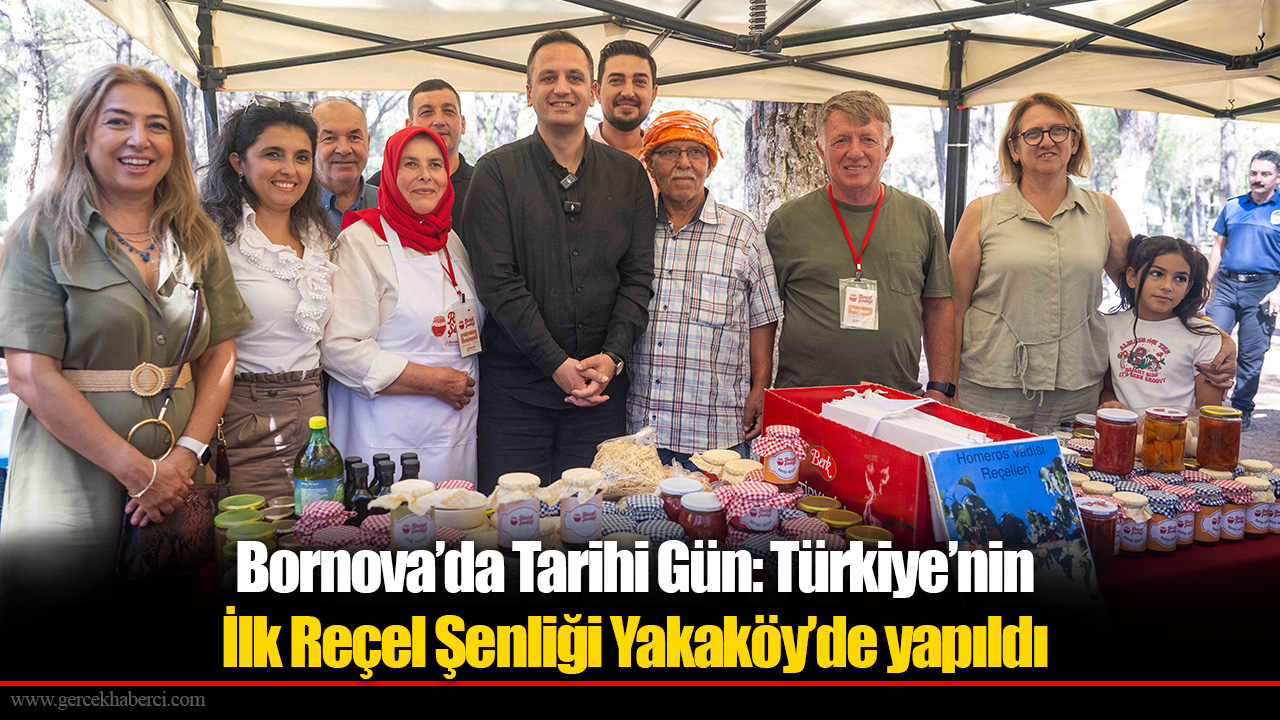 Bornova’da Tarihi Gün: Türkiye’nin İlk Reçel Şenliği Yakaköy’de yapıldı