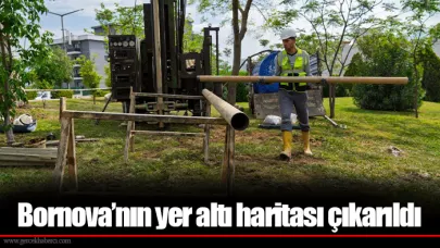 Bornova’nın yer altı haritası çıkarıldı