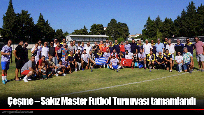 Çeşme – Sakız Master Futbol Turnuvası tamamlandı