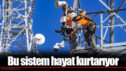 Bu sistem hayat kurtarıyor
