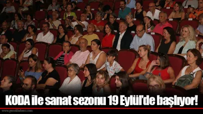 KODA ile sanat sezonu 19 Eylül’de başlıyor!