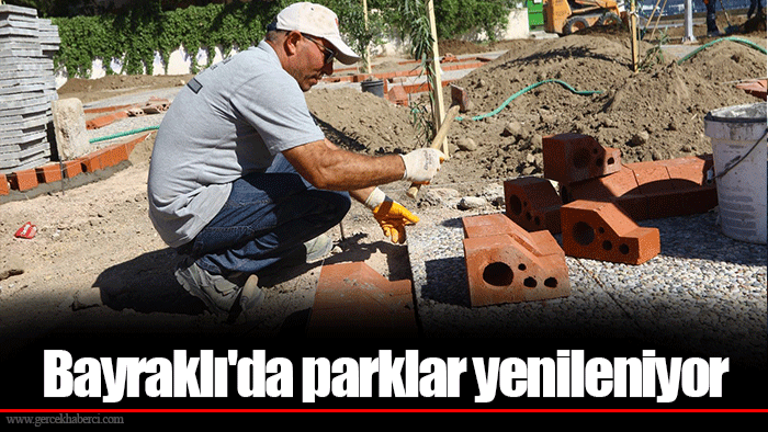 Bayraklı'da parklar yenileniyor