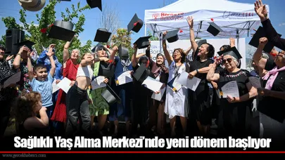 Sağlıklı Yaş Alma Merkezi’nde yeni dönem başlıyor