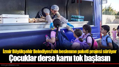 İzmir Büyükşehir Belediyesi’nin beslenme paketi projesi sürüyor