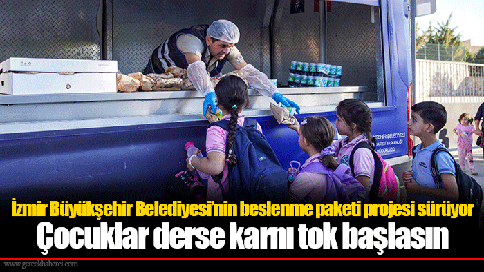 İzmir Büyükşehir Belediyesi’nin beslenme paketi projesi sürüyor