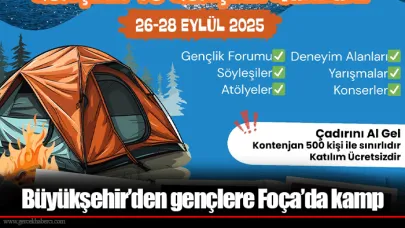 Büyükşehir’den gençlere Foça’da kamp