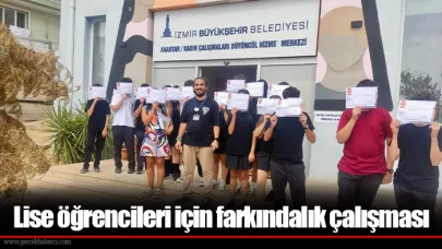 Lise öğrencileri için farkındalık çalışması
