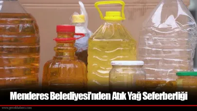 Menderes Belediyesi’nden Atık Yağ Seferberliği
