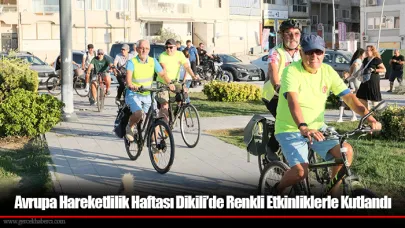 Avrupa Hareketlilik Haftası Dikili’de Renkli Etkinliklerle Kutlandı