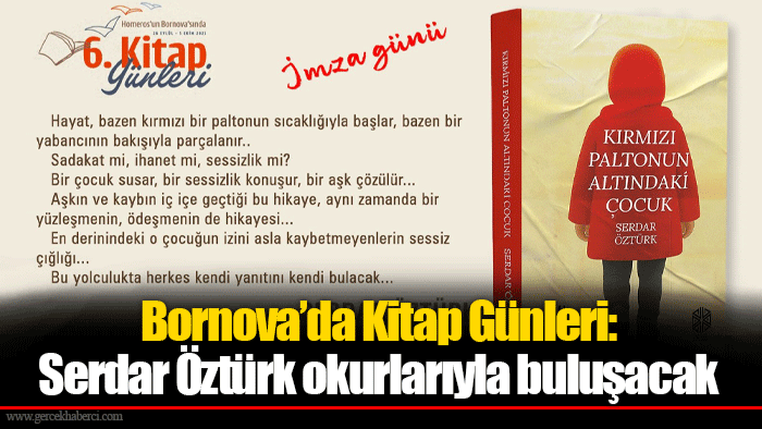 Bornova’da Kitap Günleri: Serdar Öztürk okurlarıyla buluşacak