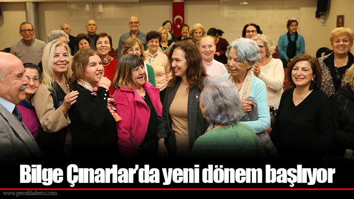 Bilge Çınarlar’da yeni dönem başlıyor