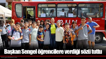 Başkan Sengel öğrencilere verdiği sözü tuttu