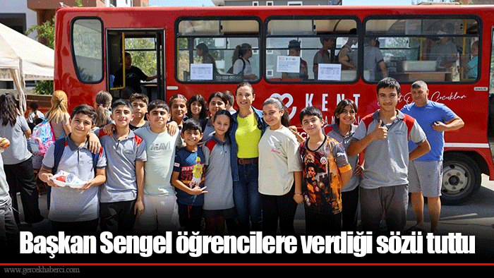 Başkan Sengel öğrencilere verdiği sözü tuttu