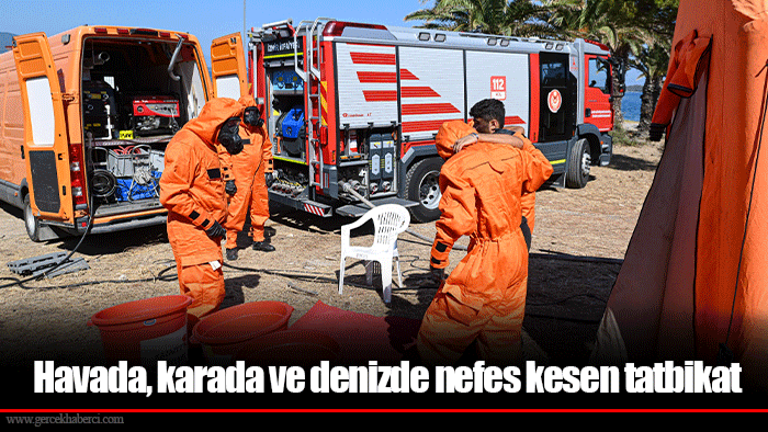 Havada, karada ve denizde nefes kesen tatbikat